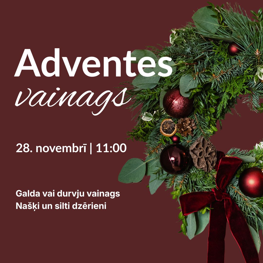 Adeventes vainags (28.11.)