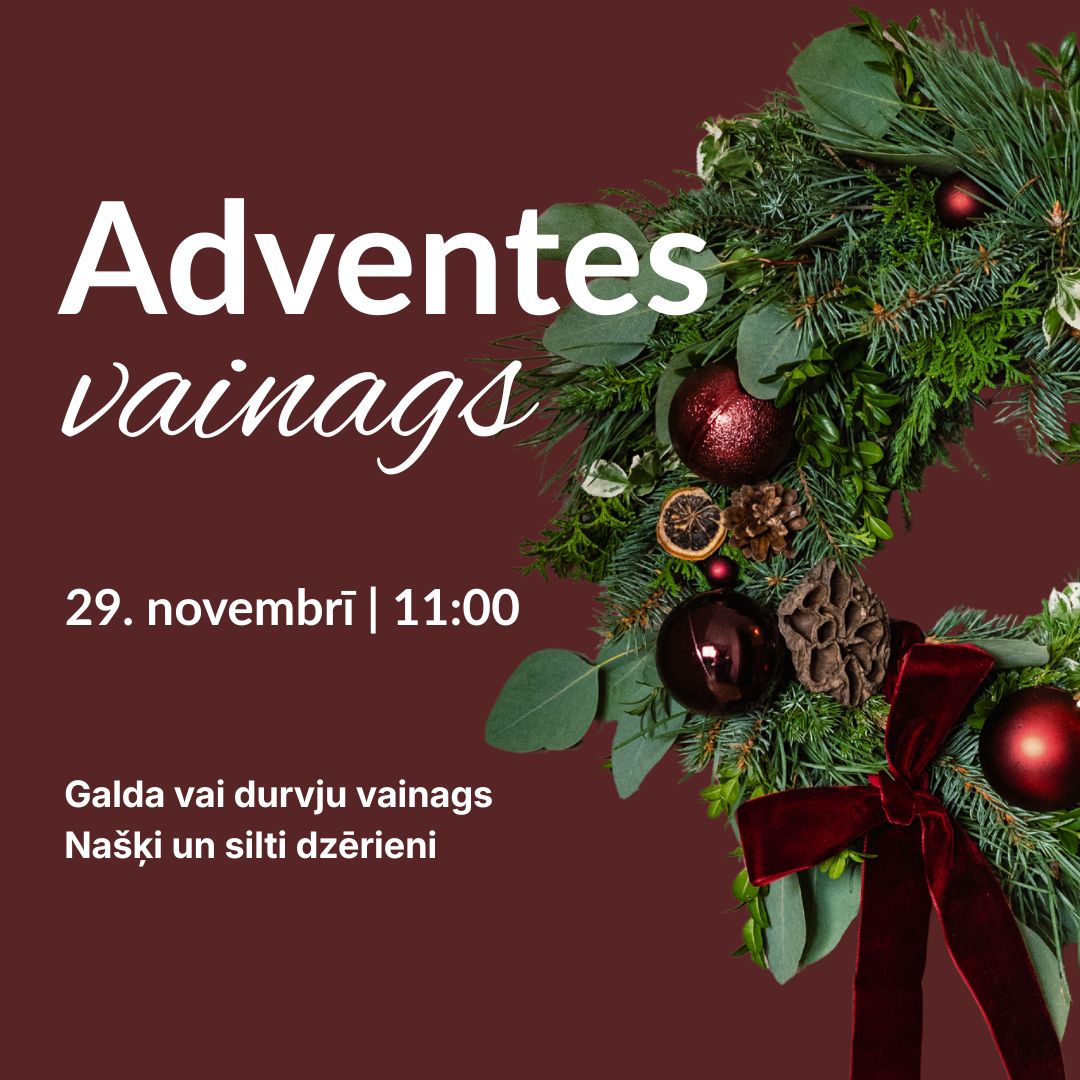 Adeventes vainags (29.11.)