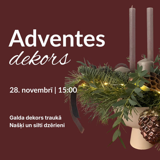 Adeventes dekors (28.11.)